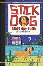 Stick Dog Takes Out Sushi (#11)