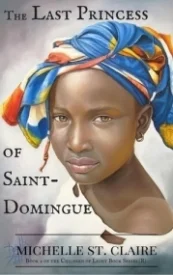 The Last Princess of Saint-Domingue (Children of Light #2)