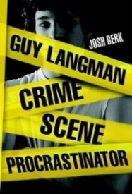 Guy Langman, Crime Scene Procrastinator