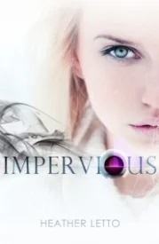 Impervious (Ascension #1)