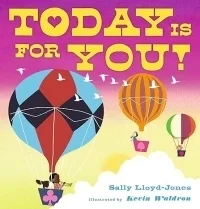 Today Is For You