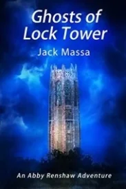 Ghosts of Lock Tower