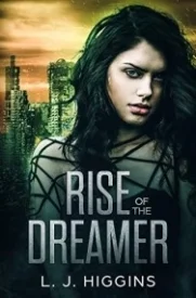 Rise of the Dreamer (Dreamer Trilogy Book 3)