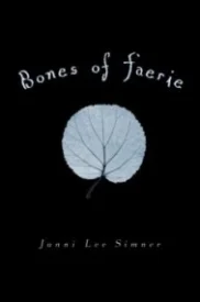 Bones of Faerie (Bones of Faerie #1)
