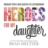Heroes For My Daughter