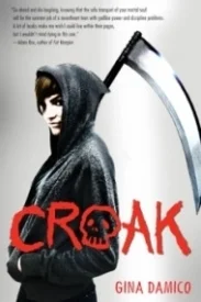 Croak (Croak #1)