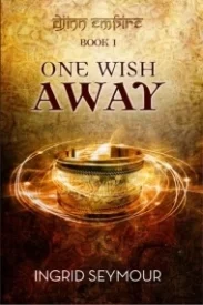One Wish Away (Djinn Empire #1)