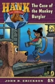 The Case of the Monkey Burglar (Hank the Cowdog #48)