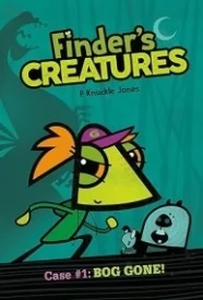 Bog Gone! #1: A Graphic Novel (Finder's Creatures)