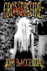 Crossed Fire (Book 2 Crossed series)