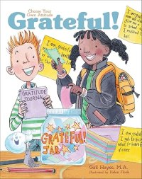 Grateful!: A Choose Your Own Attitude Book
