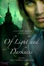 The Vampire's Daughter (Of Light and Darkness #1)