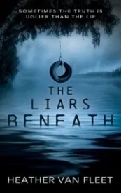 The Liars Beneath