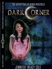 Dark Corner (The Adventures of Robin Wingfield #1)