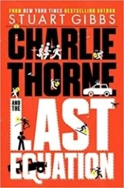 Charlie Thorne and the Last Equation (Charlie Thorne #1)