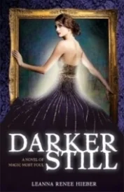 Darker Still (Magic Most Foul #1)