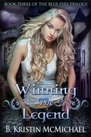 Winning the Legend (The Blue Eyes Trilogy #3)