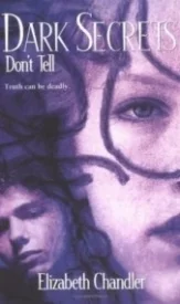 Don't Tell (Dark Secrets #2)