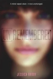 Unremembered (Unremembered #1)
