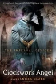 Clockwork Angel (The Infernal Devices #1)
