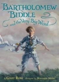 Bartholomew Biddle and the Very Big Wind