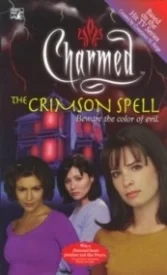The Crimson Spell (Charmed #3)