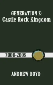 Castle Rock Kingdom (Generation Z Book 1)