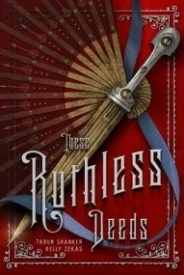 These Ruthless Deeds (These Vicious Masks #2)