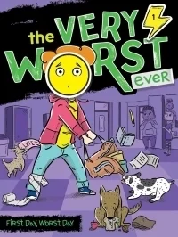 First Day, Worst Day (The Very Worst Ever, #1)