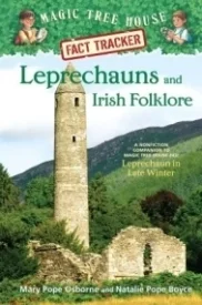 Magic Tree House Research Guide #21: Leprechauns and Irish Folklore