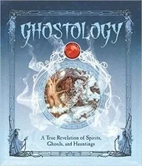 Ghostology