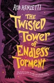 The Twisted Tower of Endless Torment (The Horrible Bag Series 2)