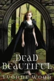 Dead Beautiful (Dead Beautiful #1)