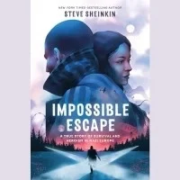 Impossible Escape: A True Story of Survival and Heroism In Nazi Europe