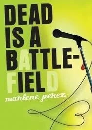 Dead Is a Battlefield (Dead Is #6)
