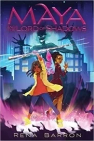 Maya and the Lord of Shadows (Maya and the Rising Dark 3)