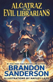 Alcatraz Versus the Evil Librarians (Alcatraz #1)