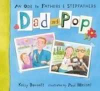 Dad and Pop: An Ode to Fathers & Stepfathers