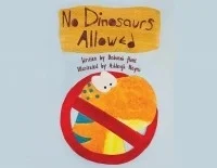 No Dinosaurs Allowed