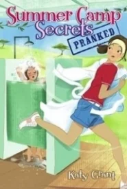 Pranked (Summer Camp Secrets)