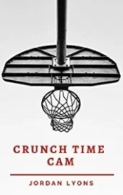 Crunch Time Cam