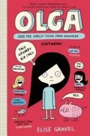 Olga and the Smelly Thing From Nowhere