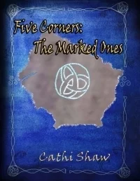 Five Corners (The Marked Ones #1)