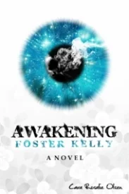 Awakening Foster Kelly