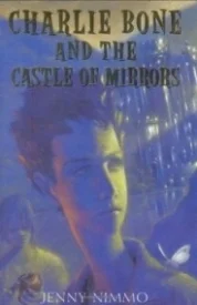 Charlie Bone and the Castle of Mirrors (The Children of the Red King #4)