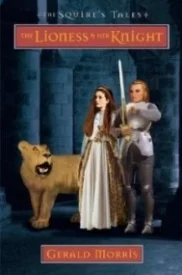 The Lioness and Her Knight (The Squire's Tales #7)