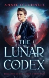 The Lunar Codex: Book One of the Codex Chronicles