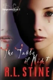 The Taste of Night (Dangerous Girls #2)