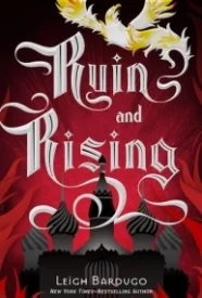 Ruin and Rising (Grisha Trilogy #3)