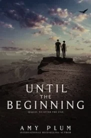 Until the Beginning (After the End #2)